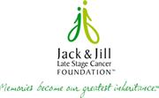 Jack & Jill Late Stage Cancer Foundation Inc