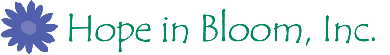 Hope in Bloom, Inc.