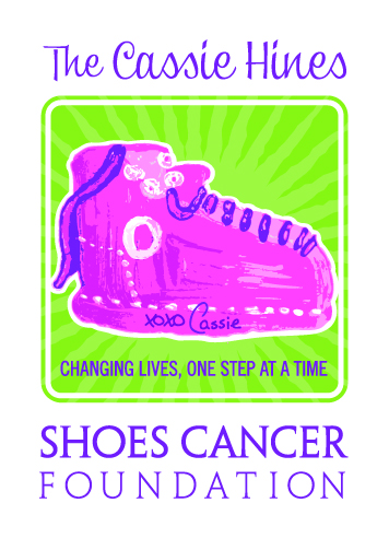 Cassie Hines Shoes Cancer Foundation Inc