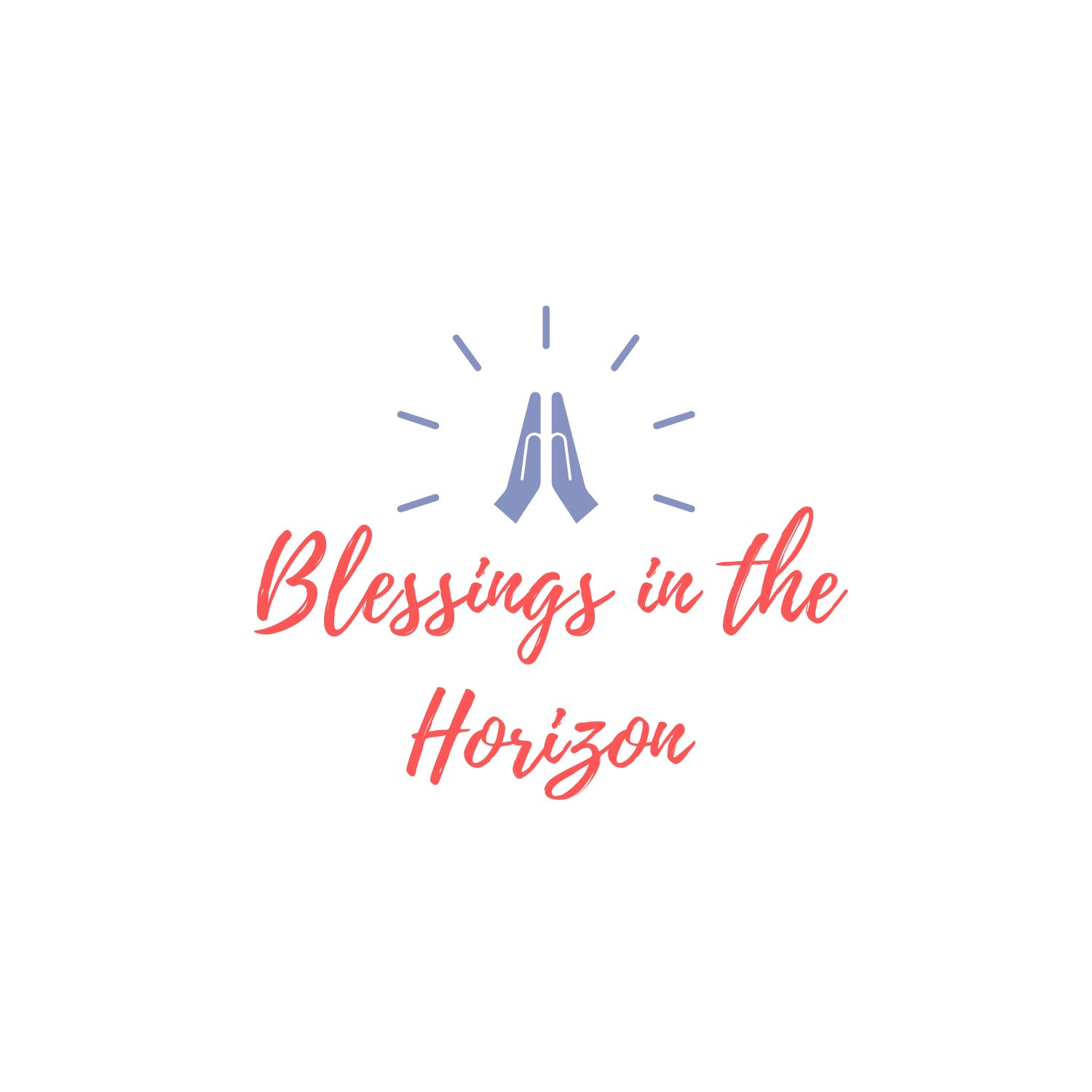 Blessings in the Horizon