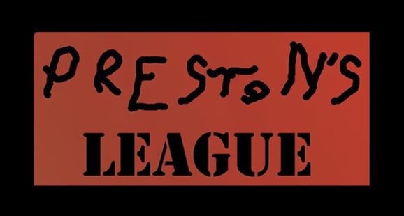 PRESTON'S LEAGUE