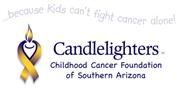 CANDLELIGHTERS CHILDHOOD CANCER FOUNDATION OF SOUTHERN ARIZONA