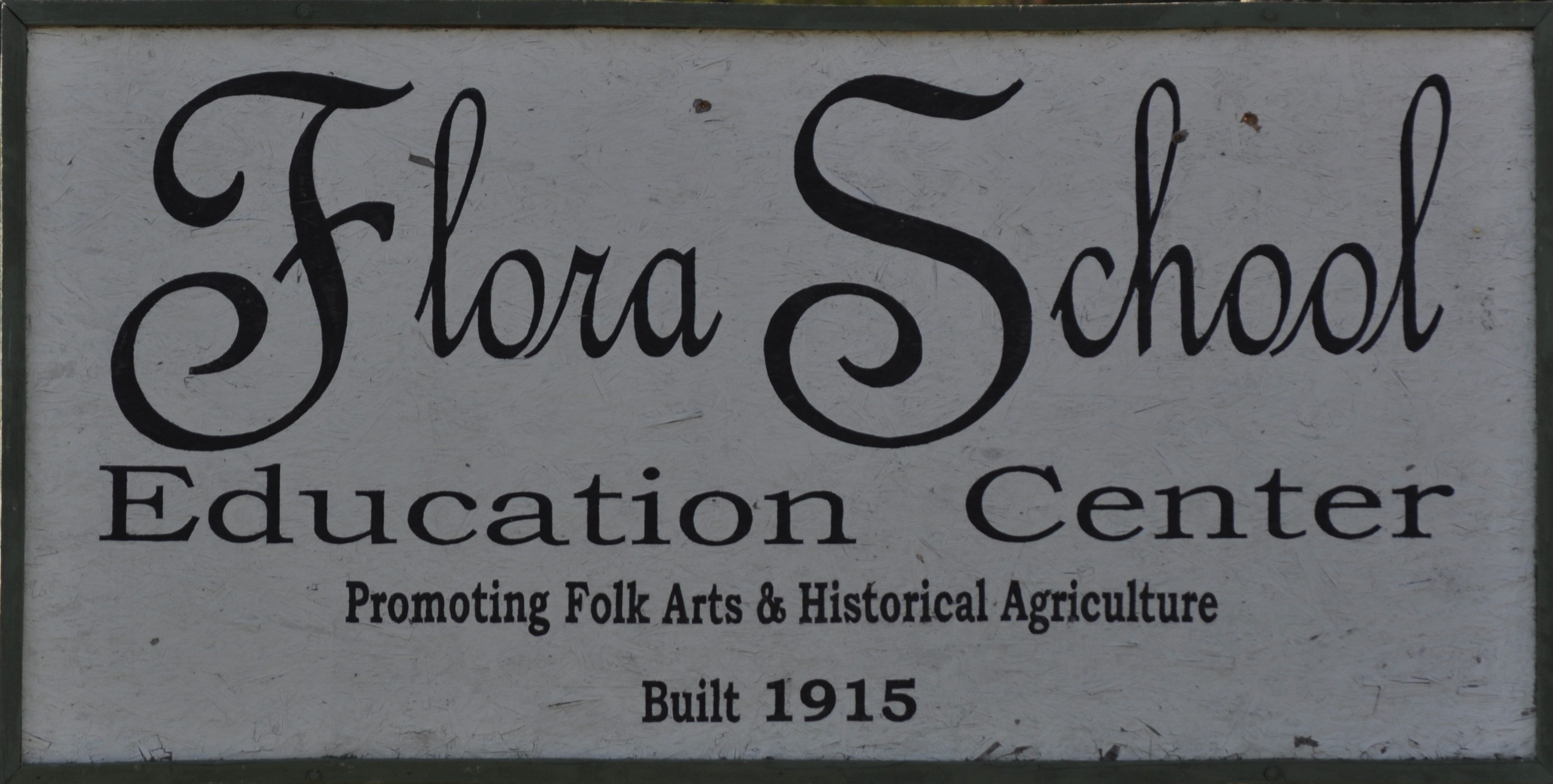 FLORA SCHOOL EDUCATION CENTER